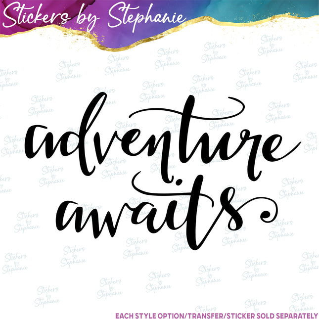 (s03-092) Adventure Awaits Iron-On Transfer