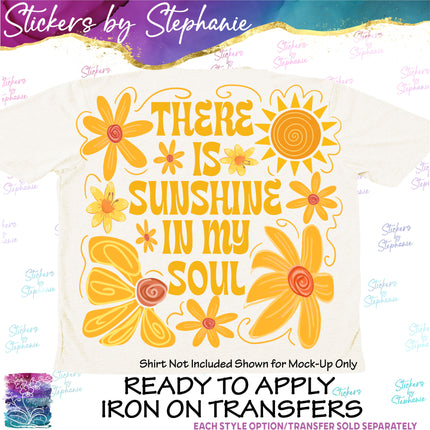 (s04-103) There is Sunshine in My Soul Iron-On Transfer or Sticker