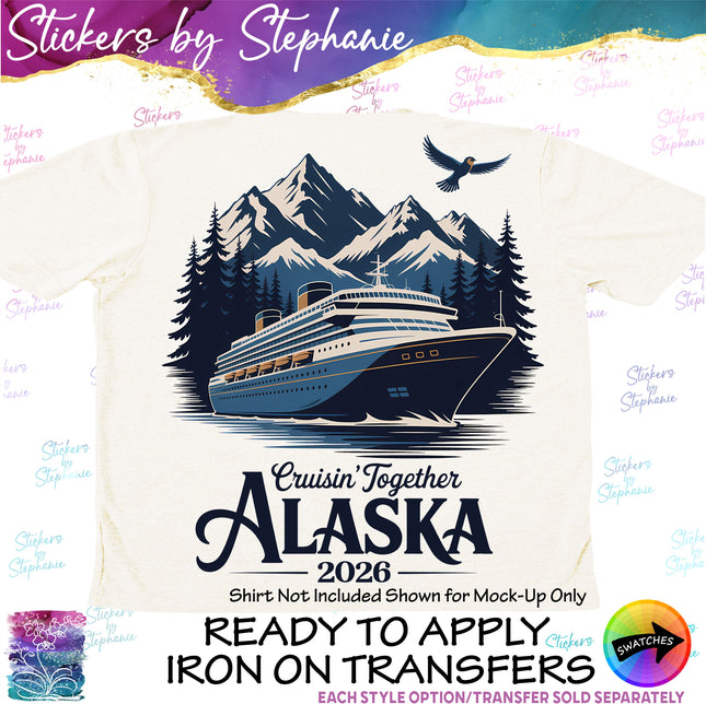 (s04Y-035) Cruisin Together Alaska Cruise Iron-On Transfer or Sticker