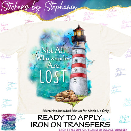 (s04-152) Not All Who Wander Are Lost Lighthouse Iron-On Transfer or Sticker