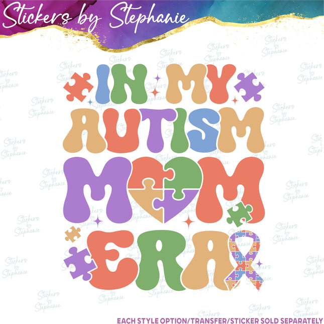 (s04-001) In My Autism Mom Era Iron-On Transfer