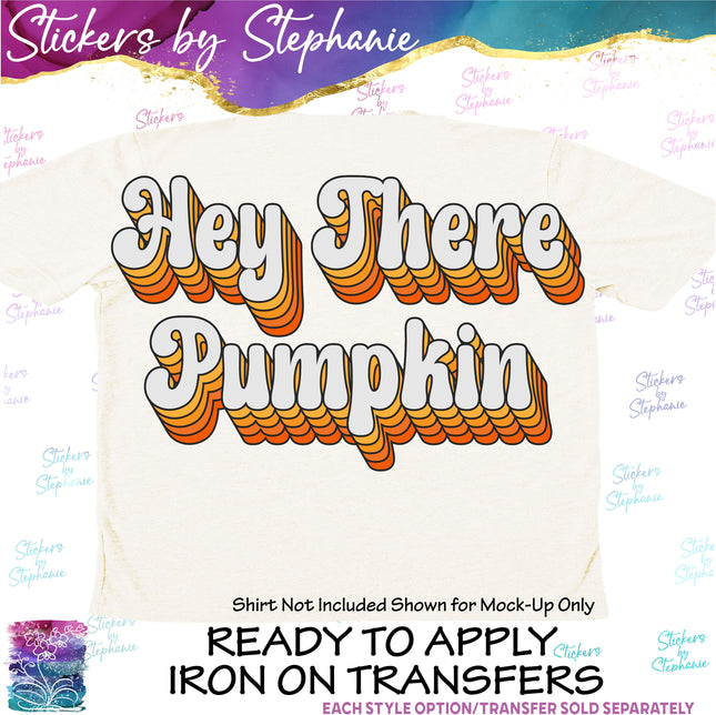 (s04-010) Hey There Pumpkin Iron-On Transfer