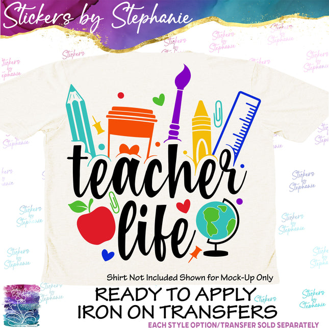 (s04-100) Teacher Life Iron-On Transfer