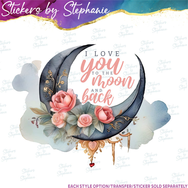 (s04-012) I Love You to the Moon and Back Iron-On Transfer