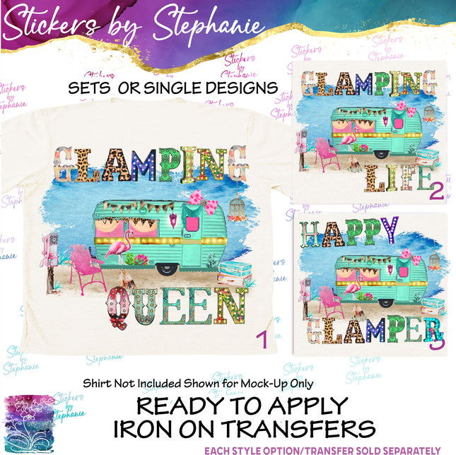 (s04-120) Glamping Queen, Life, Happy Glamper Iron-On Transfer