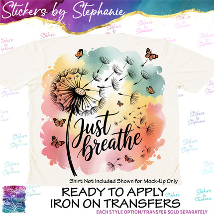(s04-122) Just Breathe Dandelion Iron-On Transfer or Sticker