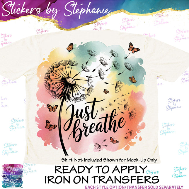 (s04-122) Just Breathe Dandelion Iron-On Transfer