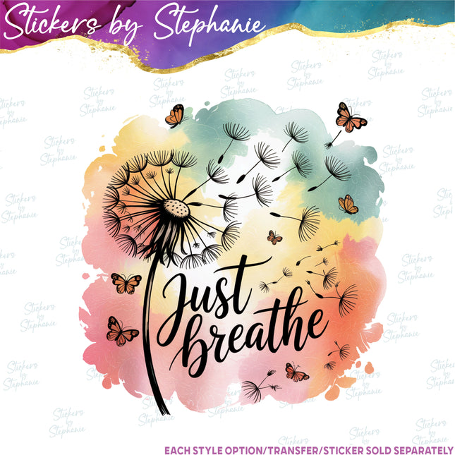 (s04-122) Just Breathe Dandelion Iron-On Transfer