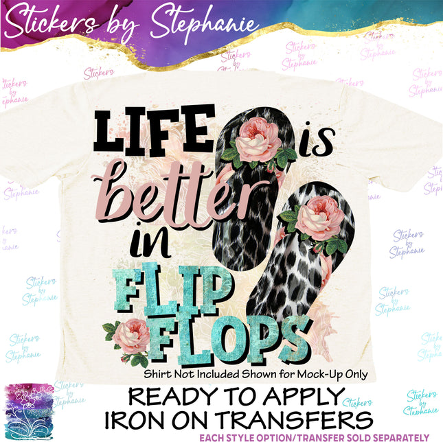 (s04-023) Life is Better in Flip Flops Iron-On Transfer