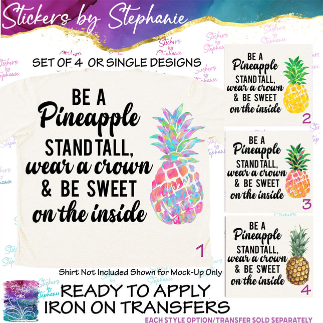 (s04-026) Be a Pineapple Stand Tall Be Sweet Iron-On Transfer
