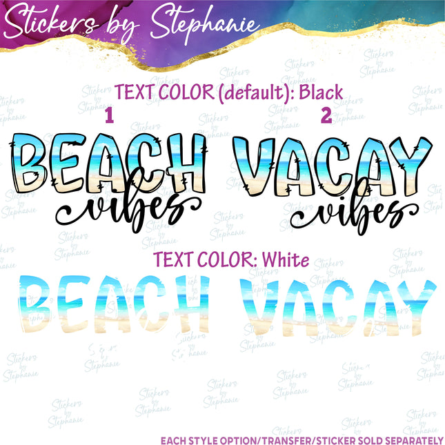 (s04-029) Beach, Vacay Vibes Iron-On Transfer