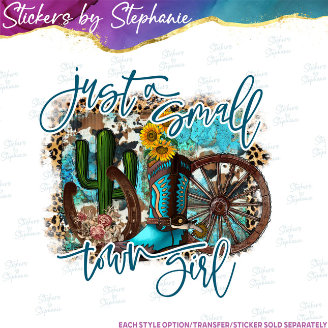 (s04-003) Just a Small-Town Girl Iron-On Transfer