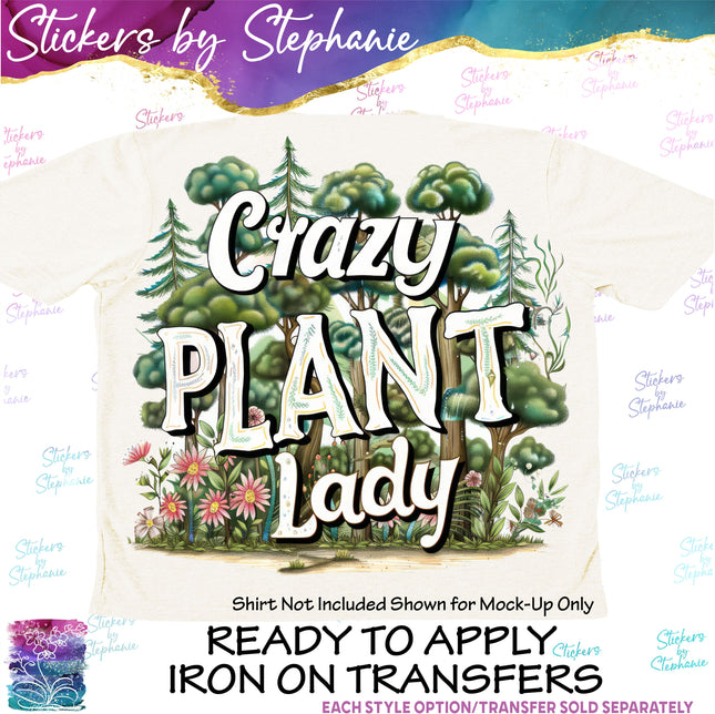 (s04-042) Crazy Plant Lady Iron-On Transfer