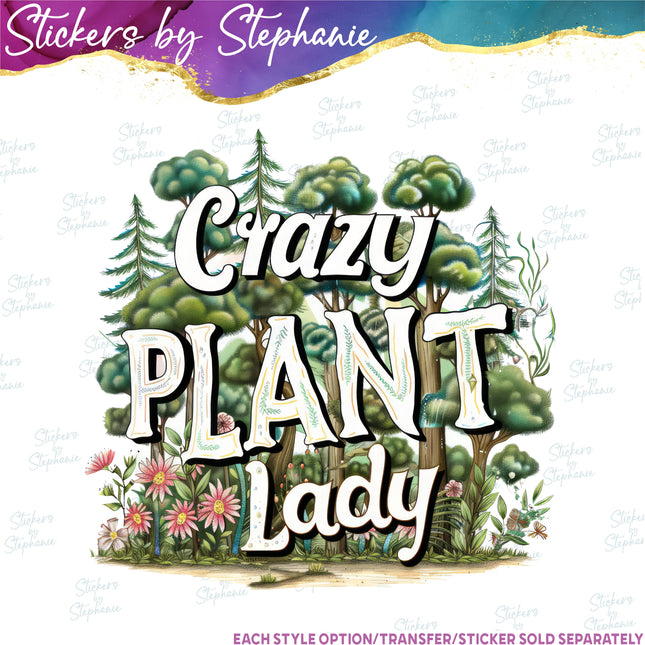 (s04-042) Crazy Plant Lady Iron-On Transfer