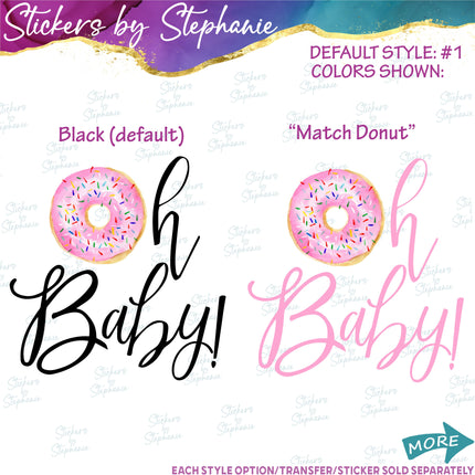 (s04-045) Oh Baby Donut Iron-On Transfer or Sticker