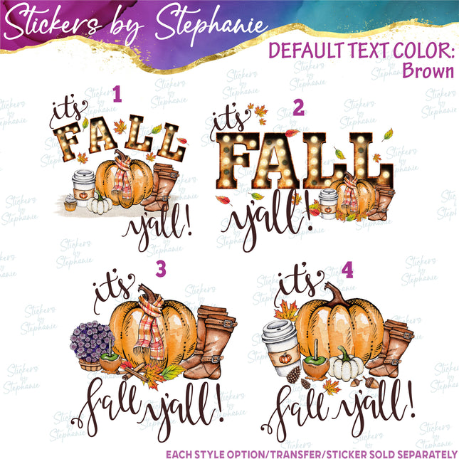 (s04-054) It's Fall Y'all Iron-On Transfer