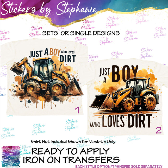 (s04-056) Just a Boy Who Loves Dirt Iron-On Transfer