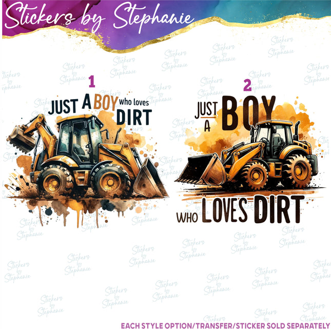 (s04-056) Just a Boy Who Loves Dirt Iron-On Transfer