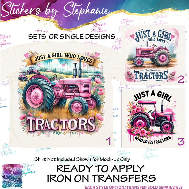 (s04-057) Just a Girl Who Loves Tractors  Iron-On Transfer