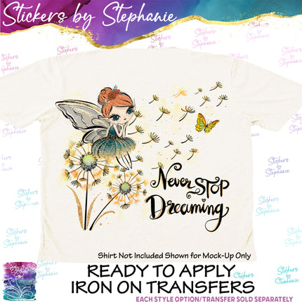 (s04-058) Never Stop Dreaming Fairy Dandelion Iron-On Transfer or Sticker