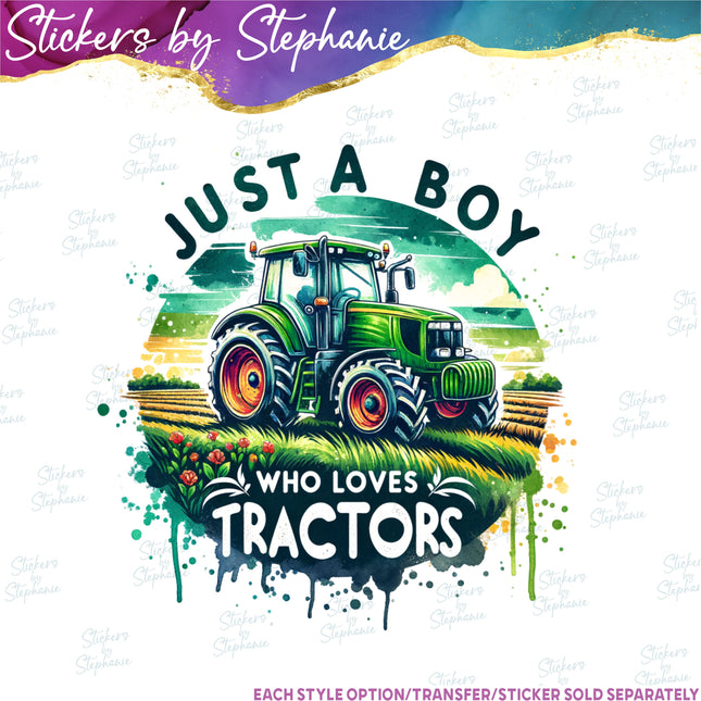 (s04-059) Just a Boy Who Loves Tractors Iron-On Transfer