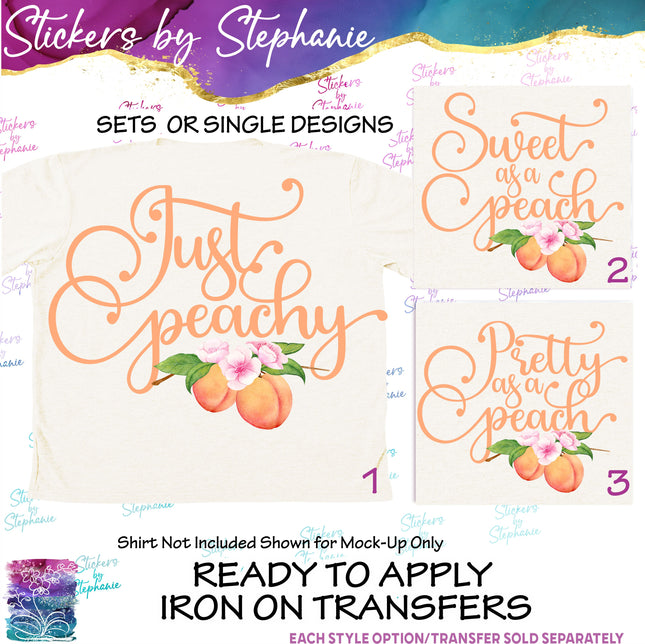 (s04-075) Just Peachy, Sweet, Pretty as a Peach  Iron-On Transfer