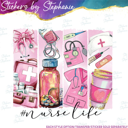 (s04-078) Nurse Life Iron-On Transfer or Sticker