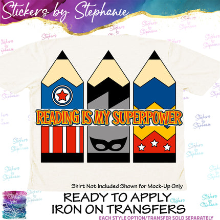 (s04-087) Reading is my Superpower Iron-On Transfer or Sticker