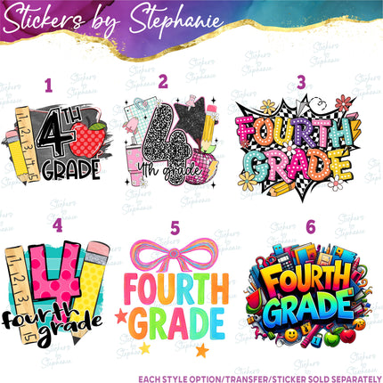 (s04-093) 4th Fourth Grade First Day, Back to School Iron-On Transfer or Sticker