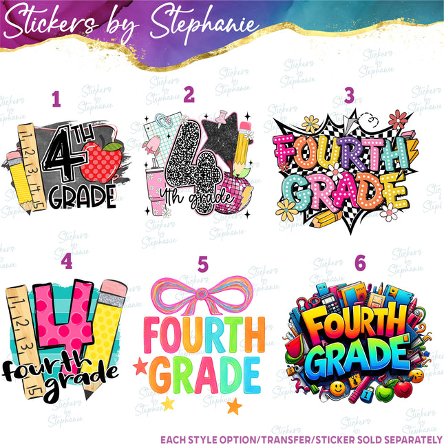 (s04-093) 4th Fourth Grade First Day, Back to School Iron-On Transfer