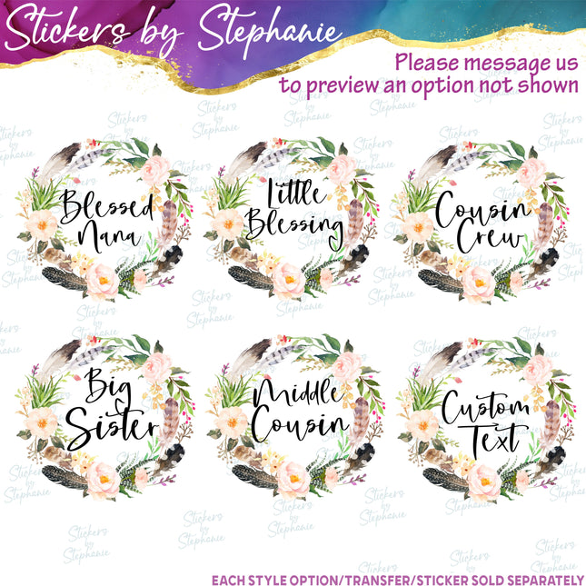 (s06-021) Flowers Floral Wreath Feathers Custom Text Iron-On Transfer