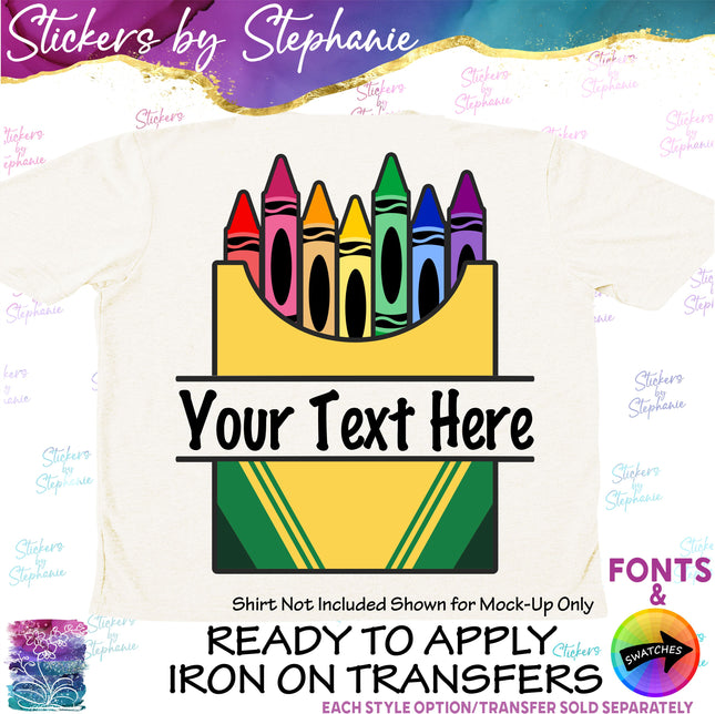 (s06-023) Crayon Box Split Name Text Custom Iron-On Transfer