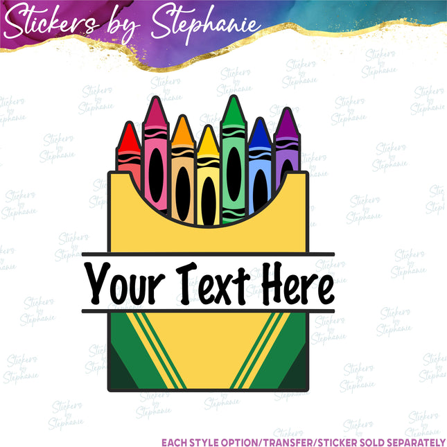 (s06-023) Crayon Box Split Name Text Custom Iron-On Transfer