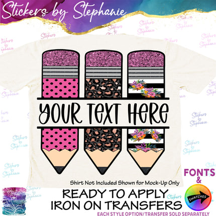 (s06-029) Pink Blue Floral Pencils Student Teacher Name Custom Iron-On Transfer or Sticker
