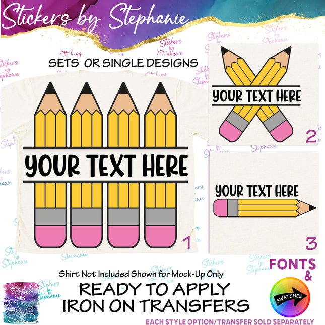 (s06-033) Pencils Split Student Teacher Name Custom Iron-On Transfer