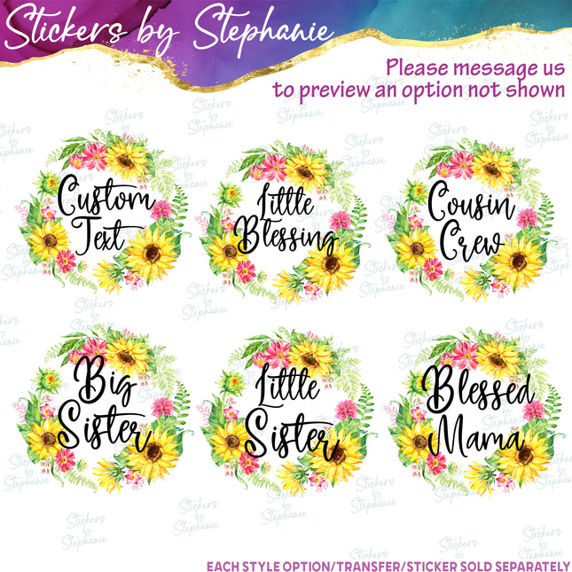(s06-042) Sunflower Wreath Custom Text Iron-On Transfer