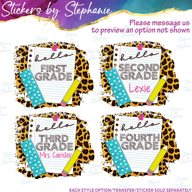 (s06-050) Leopard School Hello Grade Student Teacher Name Custom Iron-On Transfer
