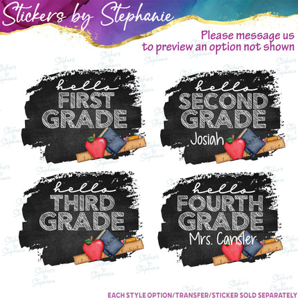(s06-051) Blackboard Hello Grade Student Teacher Name Custom Iron-On Transfer or Sticker