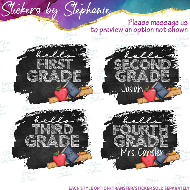 (s06-051) Blackboard Hello Grade Student Teacher Name Custom Iron-On Transfer
