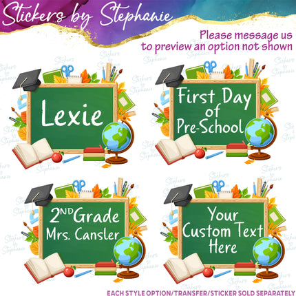 (s06-009) Chalkboard First, Last Day School Student Teacher Name Grade Custom Iron-On Transfer or Sticker