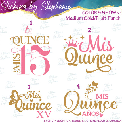 (s03-715) Mis Quince 15 Quinceañera Iron-On Transfer or Sticker