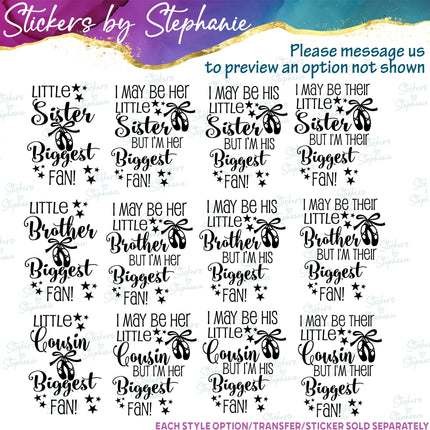 (s05-258) Little Sister Brother Cousin Biggest Fan Ballet Dance Custom Iron-On Transfer or Sticker