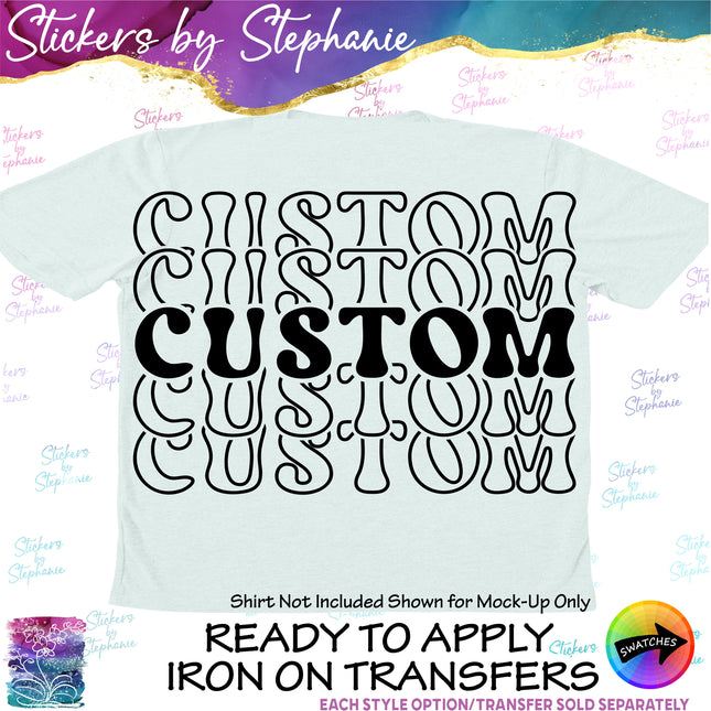 (CT-6003) More Stacked 4 Line Custom Text Iron-On Transfer