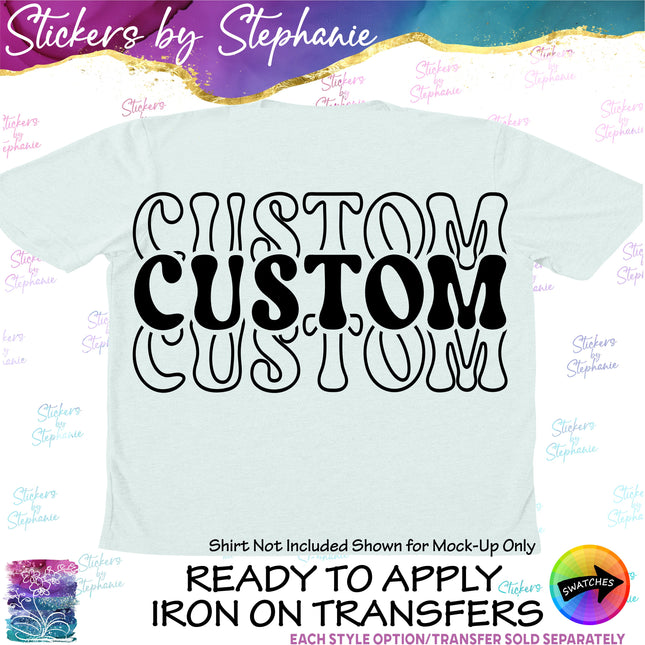 (CT-6002) More Stacked 3 Line Custom Text Iron-On Transfer