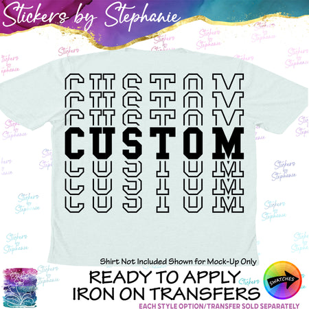 (CT-6001) Super Stacked Custom Text Iron-On Transfer