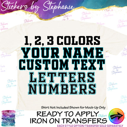 (CT-7001) 2 or 3 Color Block Font Iron-On Transfer