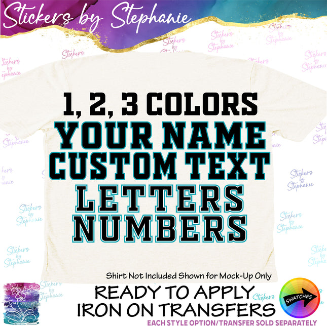 (CT-7001) 2 or 3 Color Block Font Iron-On Transfer