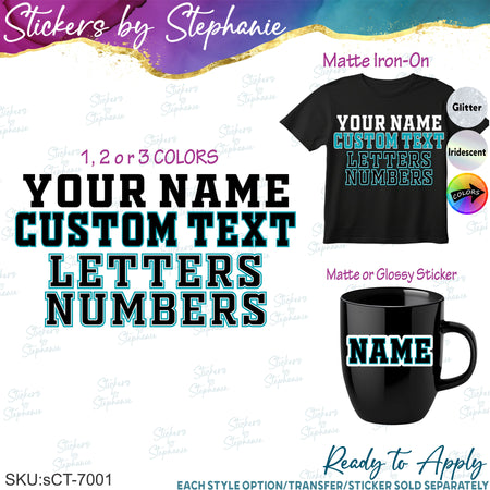 (CT-7001) 2 or 3 Color Block Font Iron-On Transfer or Sticker
