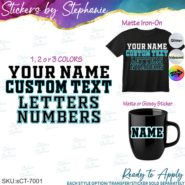 (CT-7001) 2 or 3 Color Block Font Iron-On Transfer or Sticker