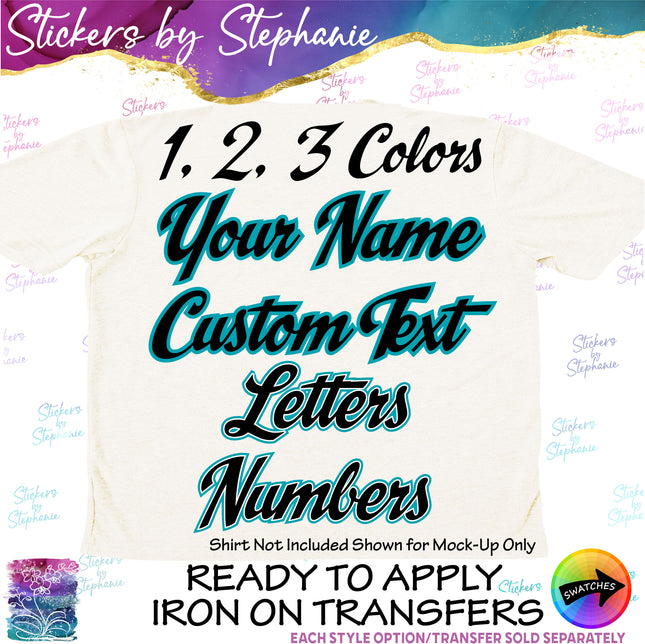 (CT-7002) 2 or 3 Color Script Font Iron-On Transfer